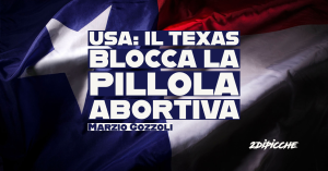 USA: Il Texas blocca la pillola abortiva