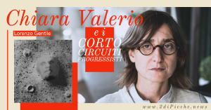 Chiara Valerio e i cortocircuiti progressisti