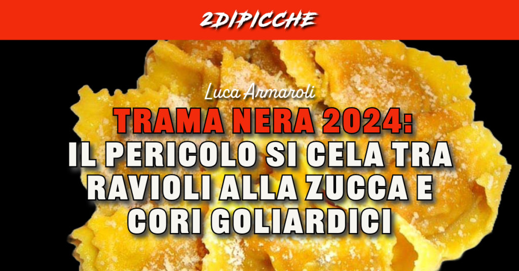 Trama nera 2024: Il pericolo si cela tra ravioli alla zucca e cori goliardici