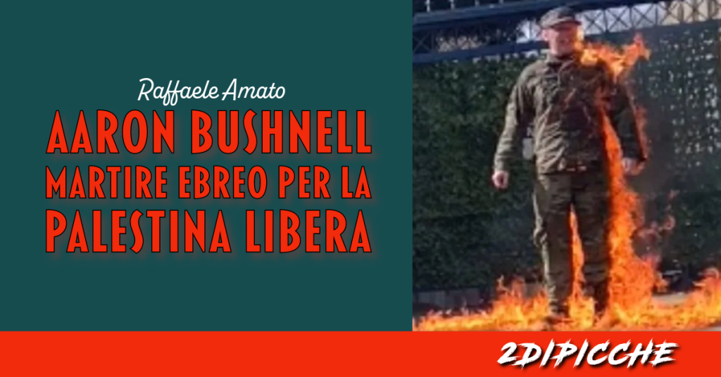 Aaron Bushnell, martire ebreo per la Palestina libera