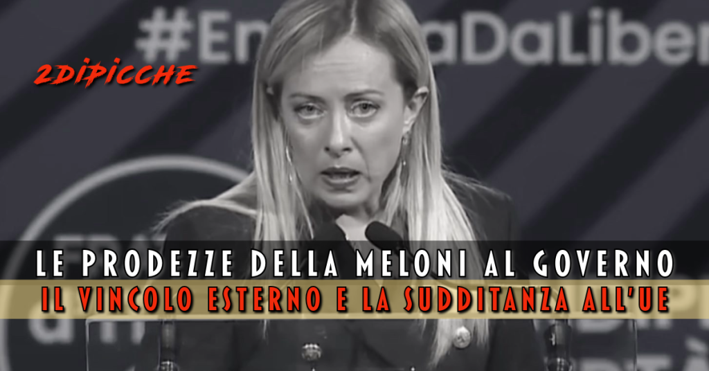 Le prodezze della Meloni al governo