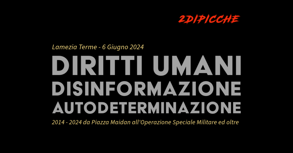 Diritti Umani, Disinformazione, Autodeterminazione